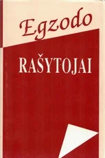 Egzodo rašytojai. Autobiografijos — biografijos