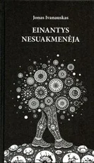 Einantys nesuakmenėja