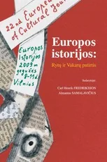Europos istorijos: Rytų ir Vakarų patirtis