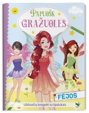 Fėjos. Papuošk gražuoles. Užduočių knygelė su lipdukais