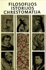 Filosofijos istorijos chrestomatija. Renesansas — filosofija