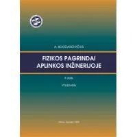 Fizikos pagrindai aplinkos inžinerijoje. II dalis