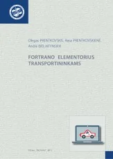 Fortrano elementorius transportininkams — kompiuterija-ir-informacines-technologijos