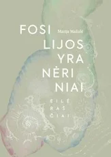 Fosilijos yra nėriniai