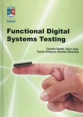 Functional Digital Systems Testing — kompiuterija-ir-informacines-technologijos