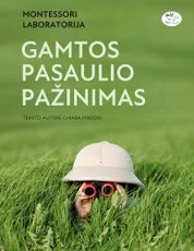 Gamtos pasaulio pažinimas — auklejimas-ir-santykiai-seimoje