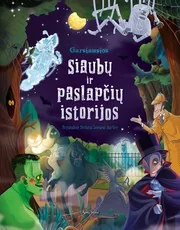 Garsiausios siaubų ir paslapčių istorijos — pasakos