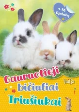 Gauruotieji bičiuliai. Triušiukai