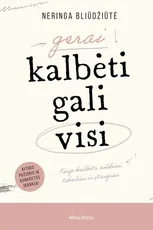 Gerai kalbėti gali visi — asmenybes-tobulinimas
