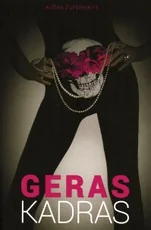 Geras kadras