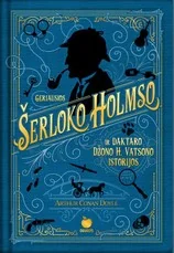 Geriausios Šerloko Holmso ir daktaro Džono H. Vatsono istorijos