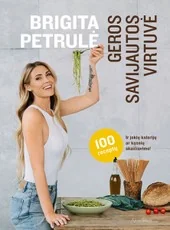 Geros savijautos virtuvė
