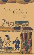 Girtuoklių dainos (su CD) — folkloras-ir-mitologija