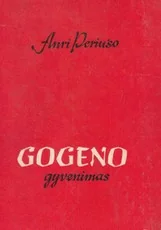 Gogeno gyvenimas — biografijos