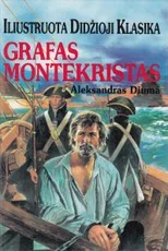 Grafas Montekristas. Iliustruota didžioji klasika — klasika-jaunimui