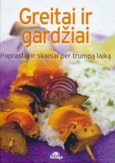 Greitai ir gardžiai
