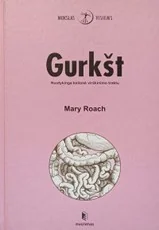 Gurkšt: nuotykinga kelionė virškinimo traktu