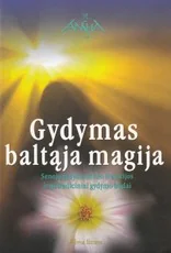 Gydymas baltąją magija — naturalioji-ir-alternatyvi-medicina