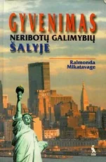 Gyvenimas neribotų galimybių šalyje — asmenybes-tobulinimas