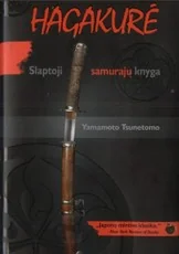 HAGAKURĖ: slaptoji samurajų knyga (2006)