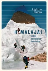 Himalajai. Vienos ekspedicijos dienoraštis