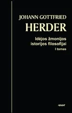 Idėjos žmonijos istorijos filosofijai. 1 tomas