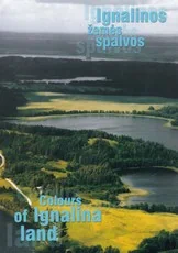 Ignalinos žemės spalvos. Colours of Ignalina Land — fotografija