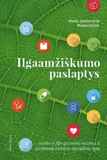 Ilgaamžiškumo paslaptys — asmenybes-tobulinimas