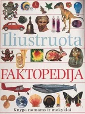 Iliustruota faktopedija — enciklopedijos-zinynai