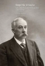 Imperija ir tauta. Eduardo Volterio etnografija, 1882–1941