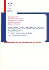 Informacinių technologijų pagrindai 1. E. darbo vieta. Linux aplinka. Laboratoriniai darbai