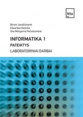 Informatika 1. Pateiktys. Laboratoriniai darbai (2010)