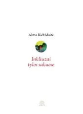 Inkliuzai tylos sakuose