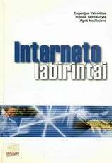 Interneto labirintai — kompiuterija-ir-informacines-technologijos