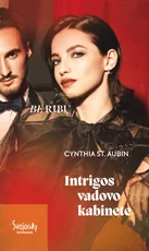 Intrigos vadovo kabinete. Be ribų. Pirma knyga