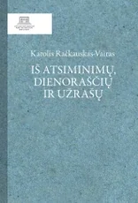 Iš atsiminimų, dienoraščių ir užrašų