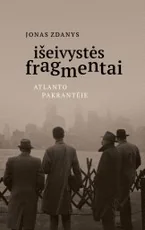 Išeivystės fragmentai. Atlanto pakrantėje
