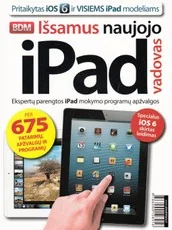 Išsamus naujojo iPad vadovas — kompiuterija-ir-informacines-technologijos