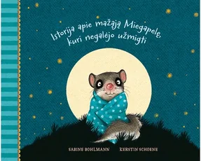 Istorija apie Miegapelę, kuri negalėjo užmigti
