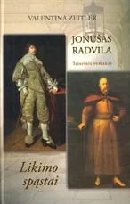 Jonušas Radvila. Likimo spąstai