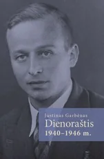 Justinas Garbėnas. Dienoraštis, 1940–1946 m.