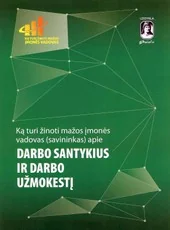 Ką turi žinoti mažos įmonės vadovas (savininkas) apie darbo santykius ir darbo užmokestį