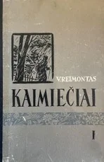 Kaimiečiai I dalis (1956) — senos-retos-knygos
