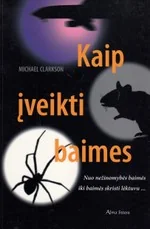Kaip įveikti baimes — asmenybes-tobulinimas