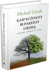 Kaip sužinoti ir pakeisti likimą — asmenybes-tobulinimas