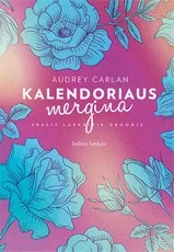 KALENDORIAUS MERGINA. Spalis, lapkritis, gruodis