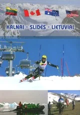 Kalnai. Slidės. Lietuva: pasaulio lietuvių kalnų slidinėjimo žaidynių istorija — sportas