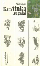 Kam tinka augalai — naturalioji-ir-alternatyvi-medicina