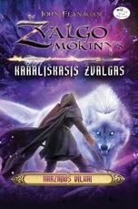 Karališkasis žvalgas. Arazanos vilkai. Žvalgo mokinys. 17 knyga