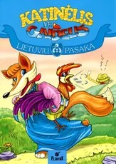 Katinėlis ir gaidelis. Lietuvių pasaka